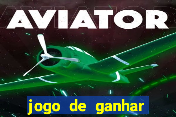 jogo de ganhar dinheiro no cadastro